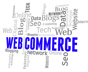 Image showing Web Commerce Means Wordclouds Ecommerce And Selling