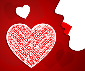 Image showing Donate Heart Represents In Love And Charitable