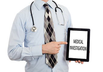 Image showing Doctor holding tablet - Medical investigation