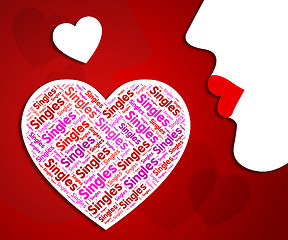 Image showing Singles Heart Shows Romantic Relationship And Meeting