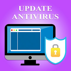 Image showing Update Antivirus Means Malicious Software And Hack