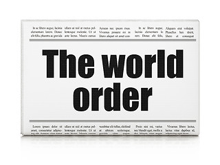 Image showing Politics concept: newspaper headline The World Order