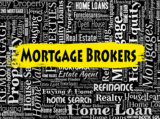 Image showing Mortgage Brokers Indicates Real Estate And Agent