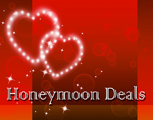 Image showing Honeymoon Deals Shows Travel Romance And Discount