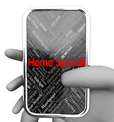 Image showing Home Search Indicates Properties Phones And House