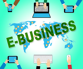 Image showing Ebusiness Online Indicates Web Site And Commercial