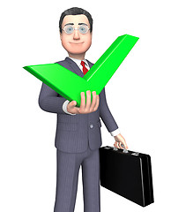 Image showing Tick Businessman Represents Success Successful And Accepted 3d R