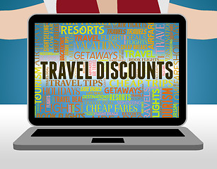 Image showing Travel Discounts Represents Offer Save And Discounted