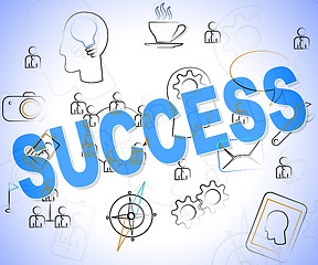 Image showing Success Word Represents Win Prevail And Progress