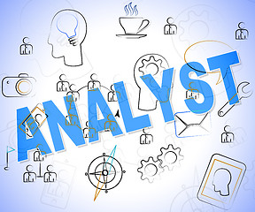 Image showing Analyst Word Means Data Analytics And Analyse
