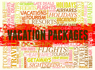 Image showing Vacation Packages Means Tour Operator And Arranged