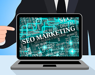 Image showing Seo Marketing Indicates Search Engines And Advertising