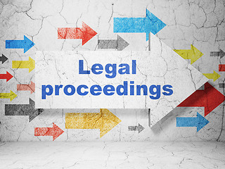 Image showing Law concept: arrow with Legal Proceedings on grunge wall background