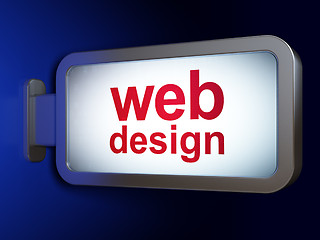 Image showing Web development concept: Web Design on billboard background