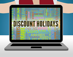 Image showing Discount Holidays Represents Clearance Vacations And Savings