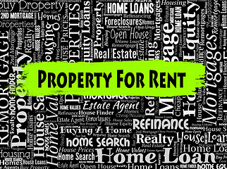 Image showing Property For Rent Means Real Estate And Apartment