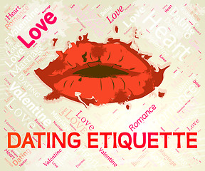 Image showing Dating Etiquette Shows Ethics Sweethearts And Relationship