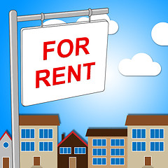 Image showing For Rent Indicates Properties Building And Sign