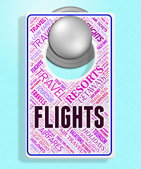 Image showing Flights Sign Represents Travel Flying And Signboard