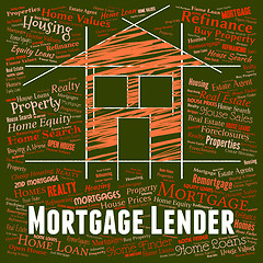 Image showing Mortgage Lender Indicates Home Loan And Banking