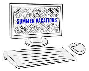 Image showing Summer Vacations Indicates Computer Internet And Holidays