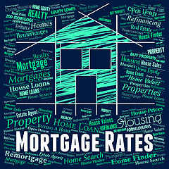 Image showing Mortgage Rates Shows Real Estate And Borrow