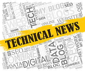 Image showing Technical News Indicates Hi-Tech Specialist And Science