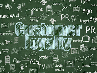 Image showing Advertising concept: Customer Loyalty on School board background