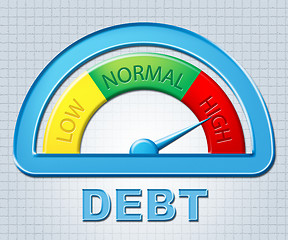 Image showing High Debt Means Financial Obligation And Bankrupt