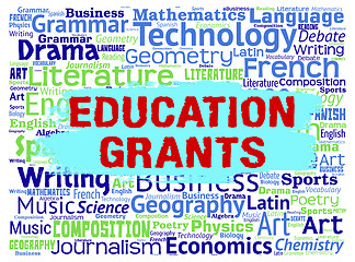 Image showing Education Grants Represents Learning Words And Finance