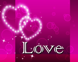 Image showing Love Hearts Shows Loving Affection And Romance