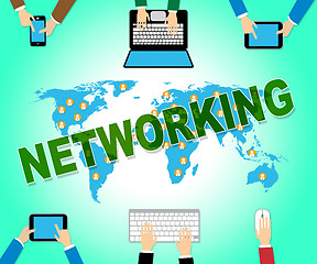 Image showing Networking Online Shows Global Communications And Connectivity