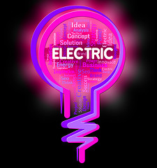 Image showing Electric Lightbulb Represents Power Source And Energy