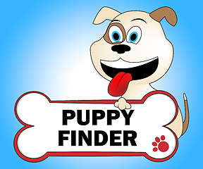 Image showing Puppy Finder Means Search For And Canines