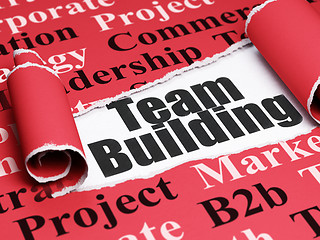 Image showing Business concept: black text Team Building under the piece of  torn paper