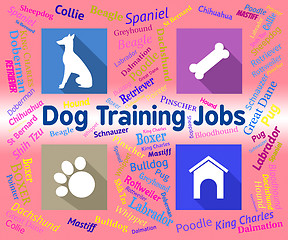 Image showing Dog Training Jobs Indicates Canines Jobs And Employment