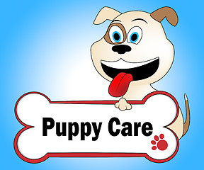 Image showing Puppy Care Represents Looking After And Doggie
