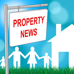 Image showing Property News Indicates Real Eestate And Advertisement