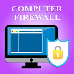 Image showing Computer Firewall Shows Web Site And Digital Security