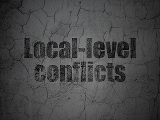 Image showing Political concept: Local-level Conflicts on grunge wall background