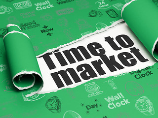 Image showing Timeline concept: black text Time to Market under the piece of  torn paper