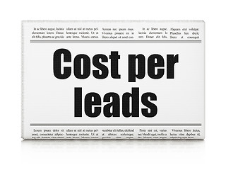 Image showing Finance concept: newspaper headline Cost Per Leads