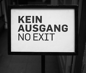 Image showing Kein Ausgang sign meaning No exit in black and white