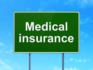 Image showing Insurance concept: Medical Insurance on road sign background