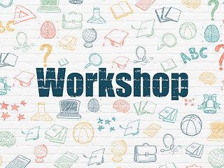 Image showing Education concept: Workshop on wall background