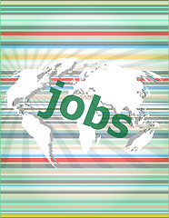 Image showing The word jobs on digital screen, social concept vector quotation marks with thin line speech bubble. concept of citation, info, testimonials, notice, textbox