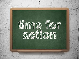 Image showing Timeline concept: Time for Action on chalkboard background