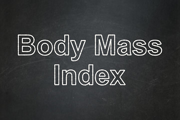 Image showing Healthcare concept: Body Mass Index on chalkboard background
