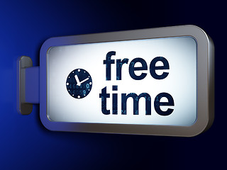 Image showing Time concept: Free Time and Clock on billboard background