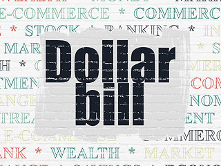 Image showing Banking concept: Dollar Bill on wall background